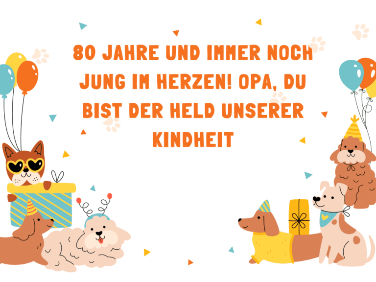Lustige Sprüche zum 80 Geburtstag Lachen und Feiern