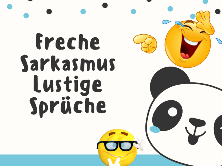 Freche Sarkasmus Lustige Sprüche