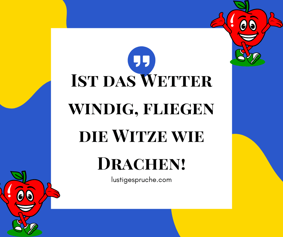 totlachen schlechtes wetter sprüche lustig