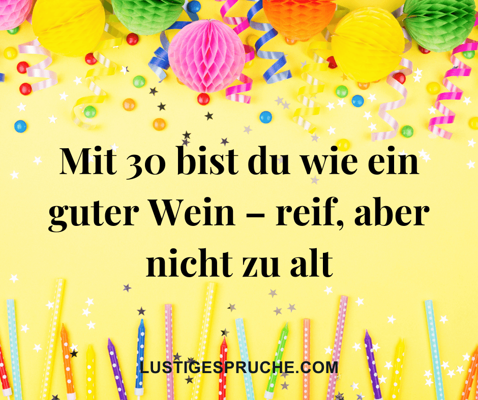 spruch 30. geburtstag mann lustig