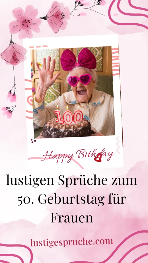 lustigen Sprüche zum 50. Geburtstag 