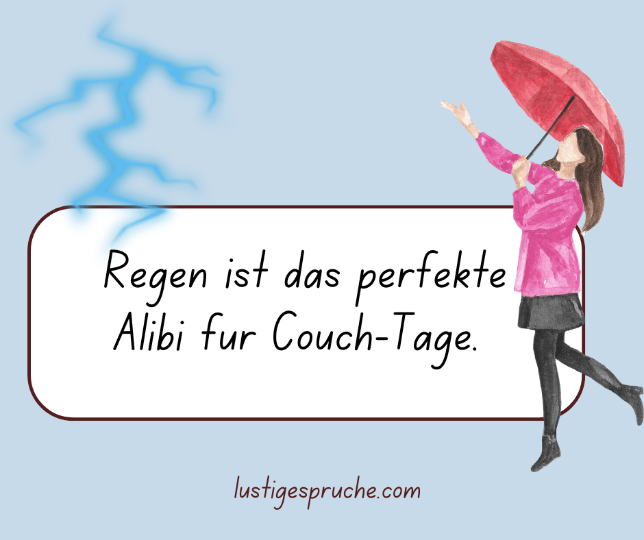 50 Lustige Sprüche über Regen