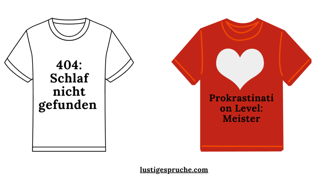 T-Shirt lustige Sprüche 