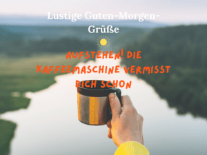 Guten Morgen Grüße