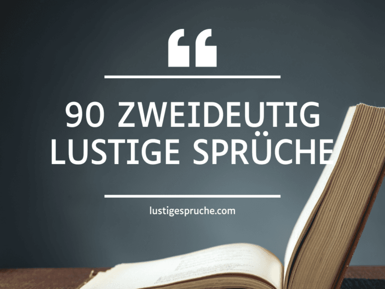 Zweideutig Lustige Sprüche