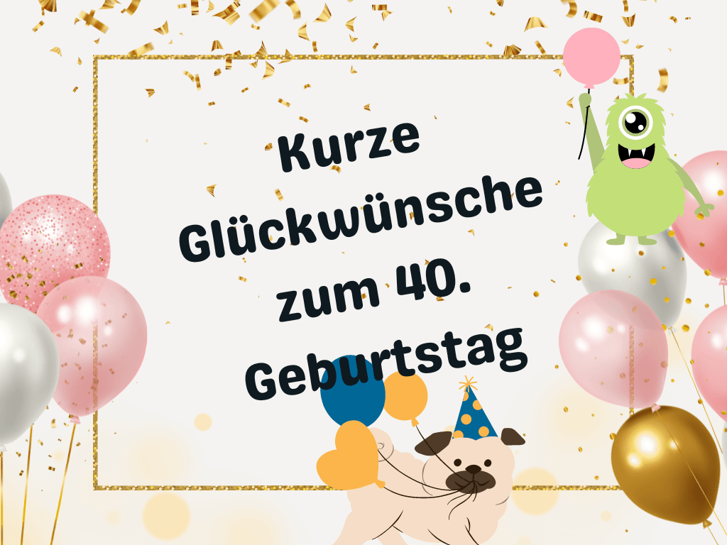 lustige 40 geburtstag sprüche