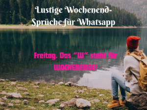 60 Schöne Lustige Sprüche zum Wochenende 🧭 lustige sprüche