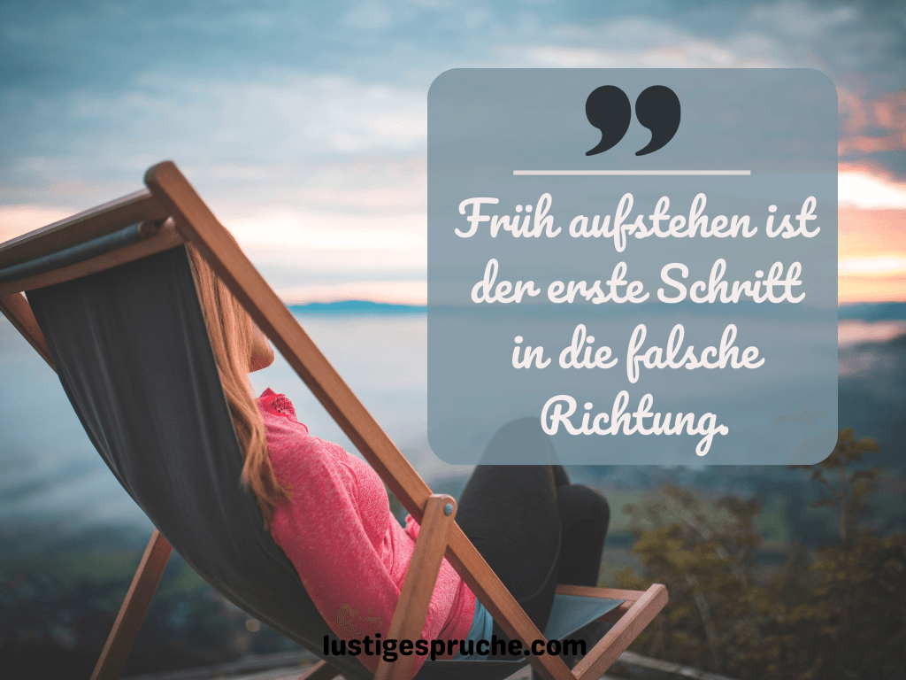 130 Schöne & freche guten sprüche lustig