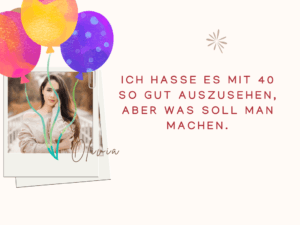 40 geburtstag spruch lustig