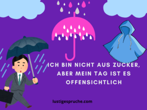 lustige Sprüche für Regenbilder: