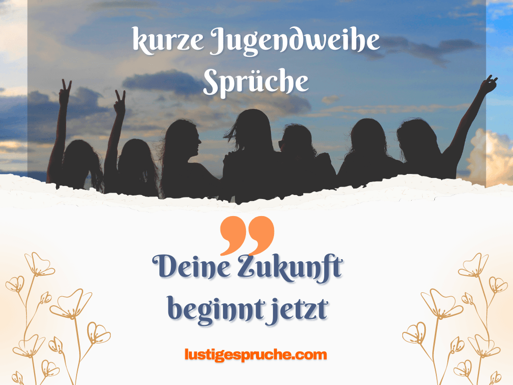 kurze Jugendweihe Sprüche