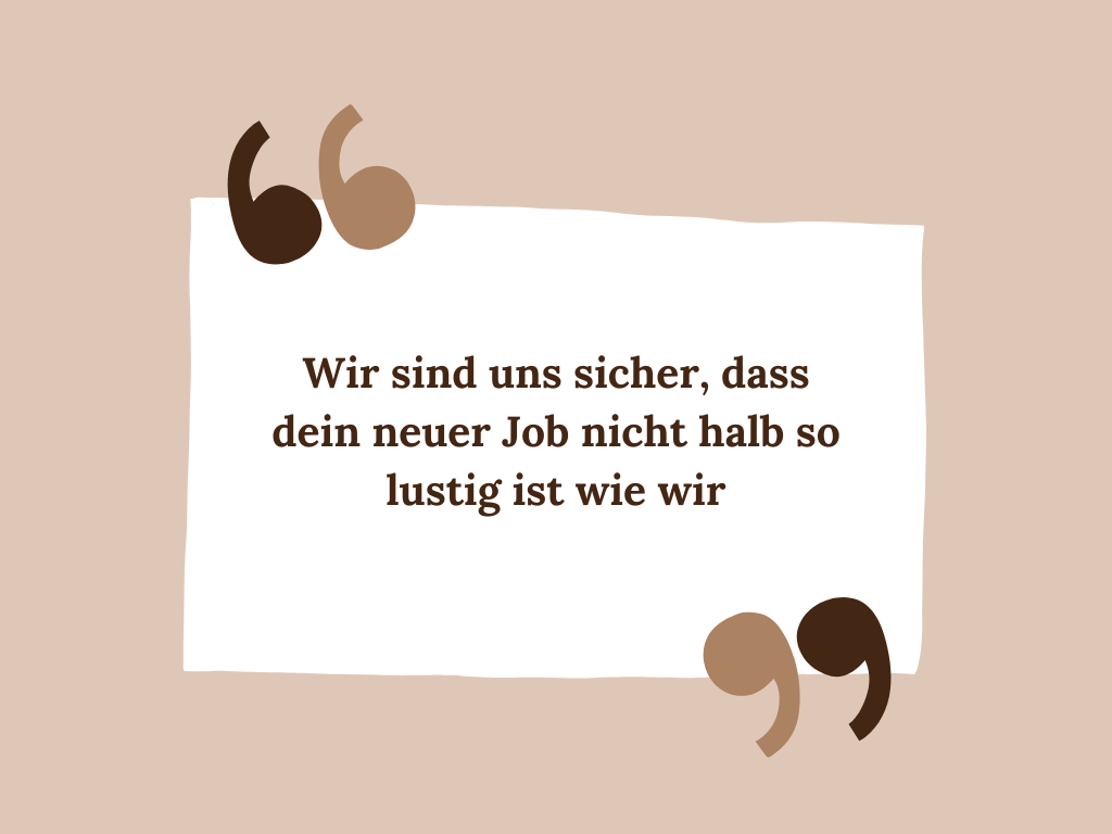 90 Schöne Spruch Abschied Kollege Lustig kurz 👫