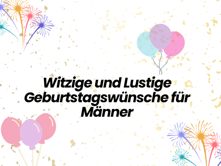 Freche Sprüche Zum Ausgefallen Mann Witzig Lustig Geburtstagswünsche lustigespruche.com