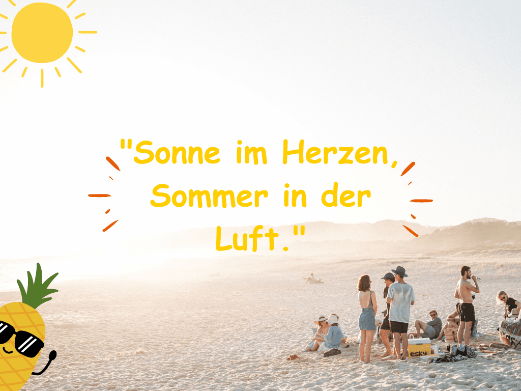 Sommer Sprüche 135 besten Sprüche für sonnige Tage 🍀🛣️