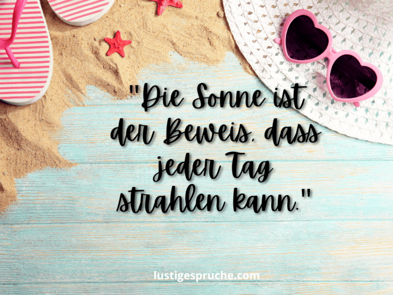 Sommer Sprüche 135 besten Sprüche für sonnige Tage 🍀🛣️