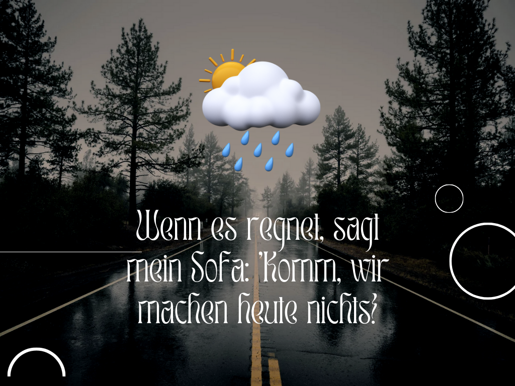 Sprüche über Den Regen