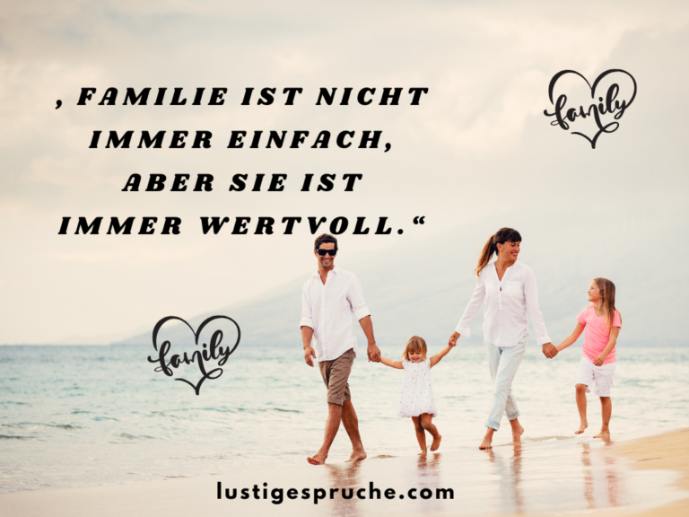 160 Schöne Familie Sprüche: Top Familien Sprüche ️