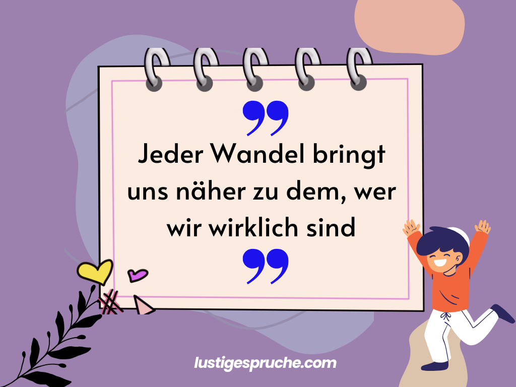 10 Zitate über Veränderung