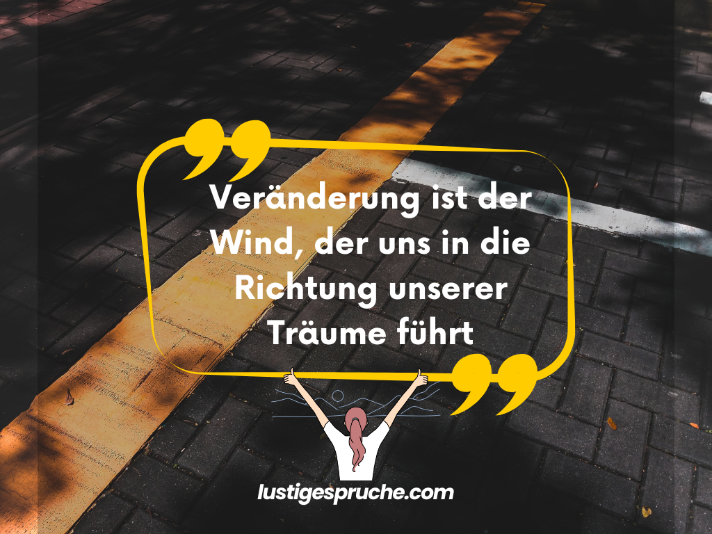  Zitate über Veränderung 