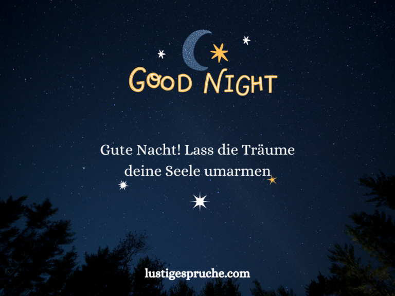 90 Beste Gute Nacht Sprüche Mit Herz und Seele