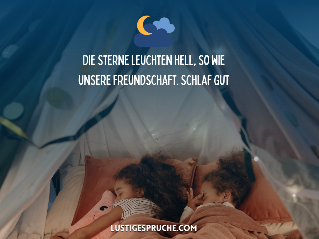 Gute Nacht Sprüche für Freunde