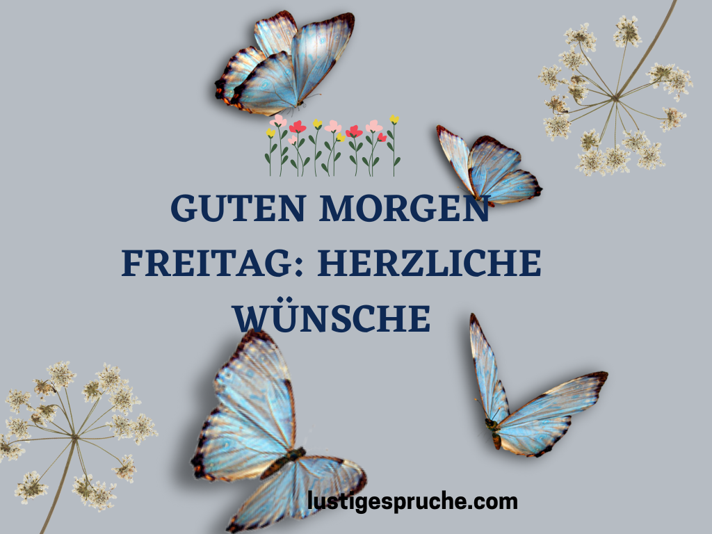 Guten Morgen Freitag