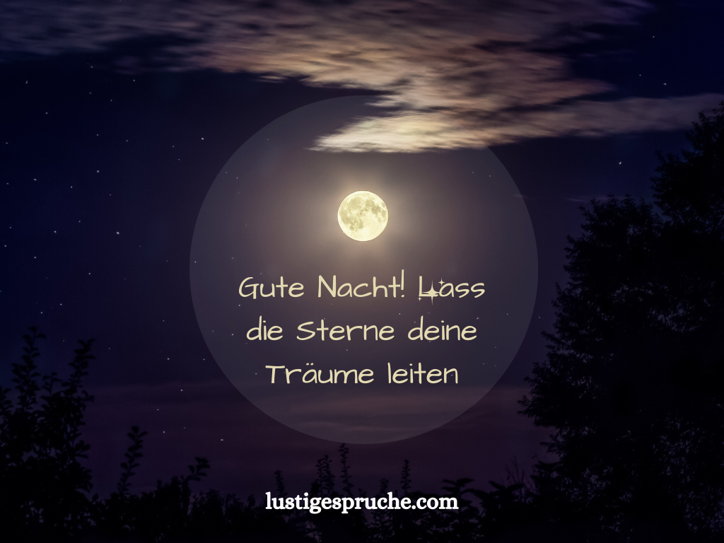 Gute Nacht Sprüche Mit Herz und Seele​