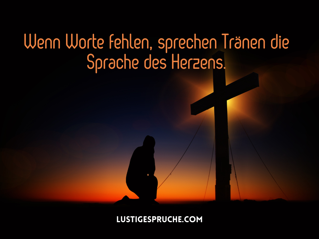 140 Traurige Sprüche Die schönsten Worte für schwere Zeiten