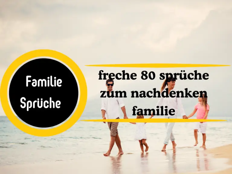 familie sprüche zum nachdenken