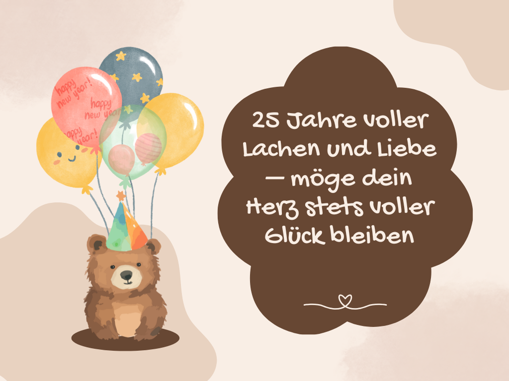 sprüche 25 geburtstag