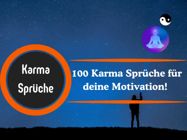 Die besten 100 Karma Sprüche