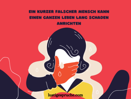 Falsche Menschen Sprüche Ehrlich und Direkt