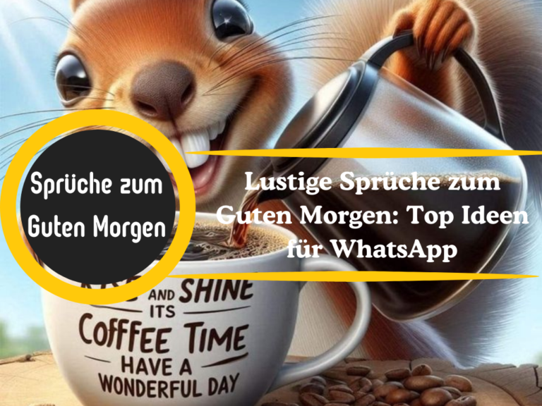 Lustige Sprüche zum Guten Morgen