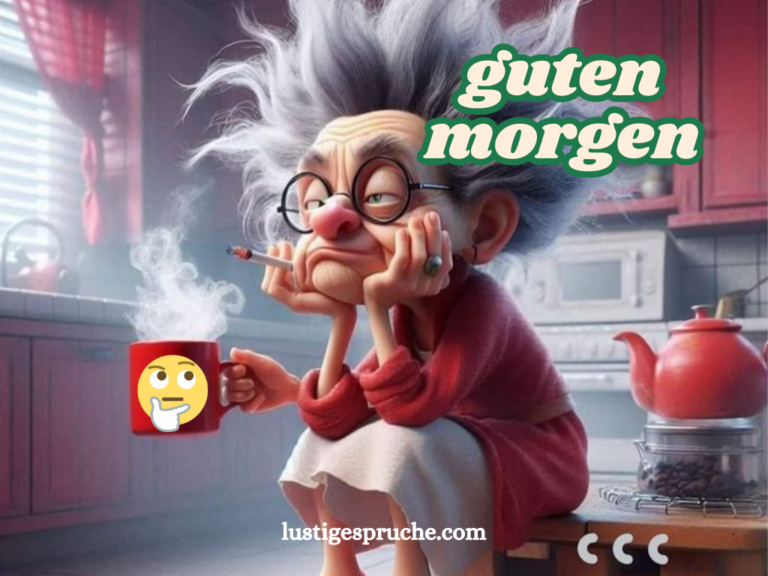 Faszinierend Sprche Zum Morgen Lustig Ebenbild