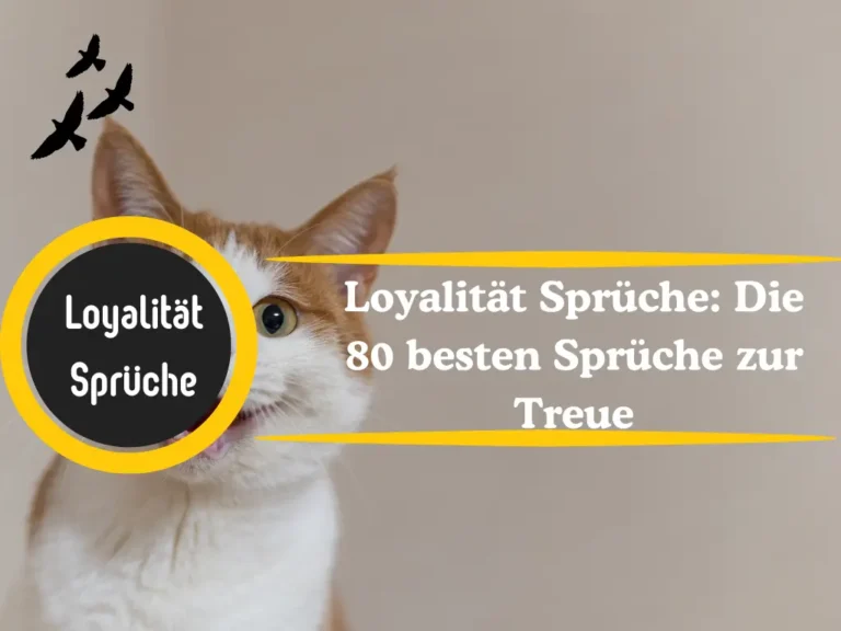 Loyalität Sprüche