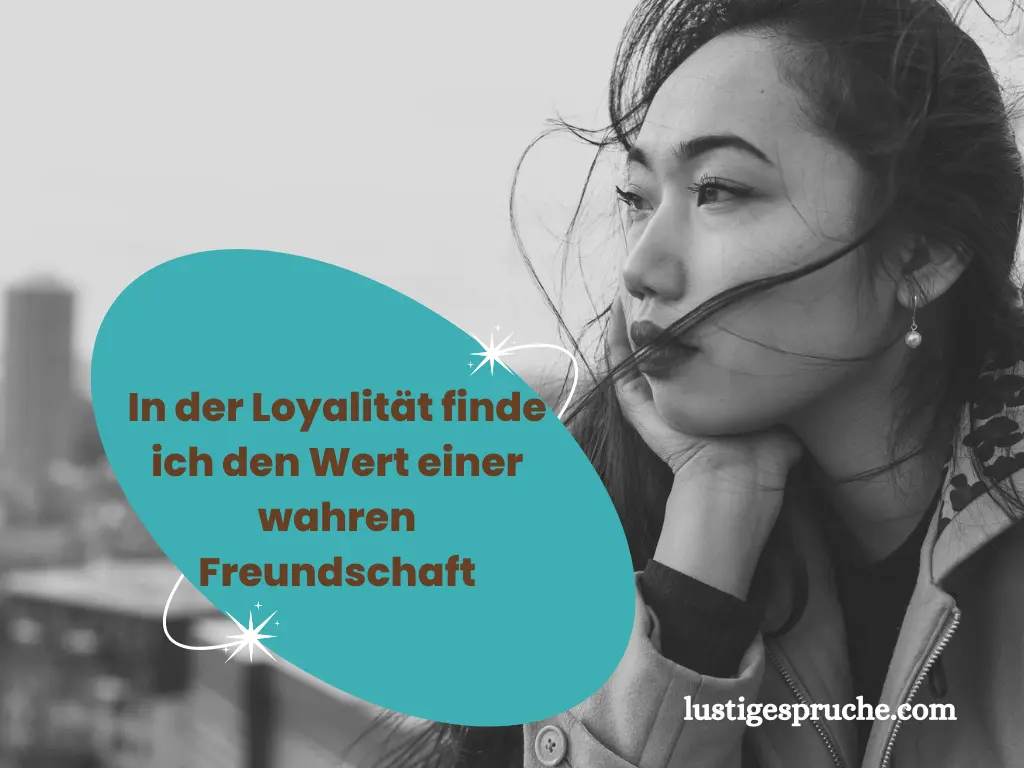 Loyalität Sprüche Die  besten Sprüche zur Treue