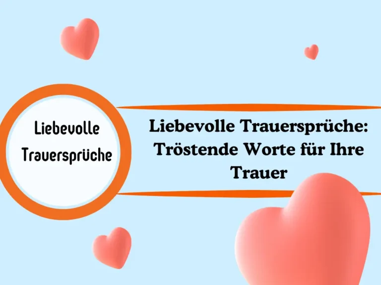 Liebevolle Trauersprüche