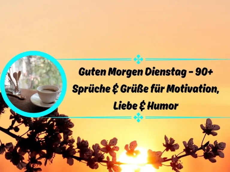 Guten Morgen Dienstag