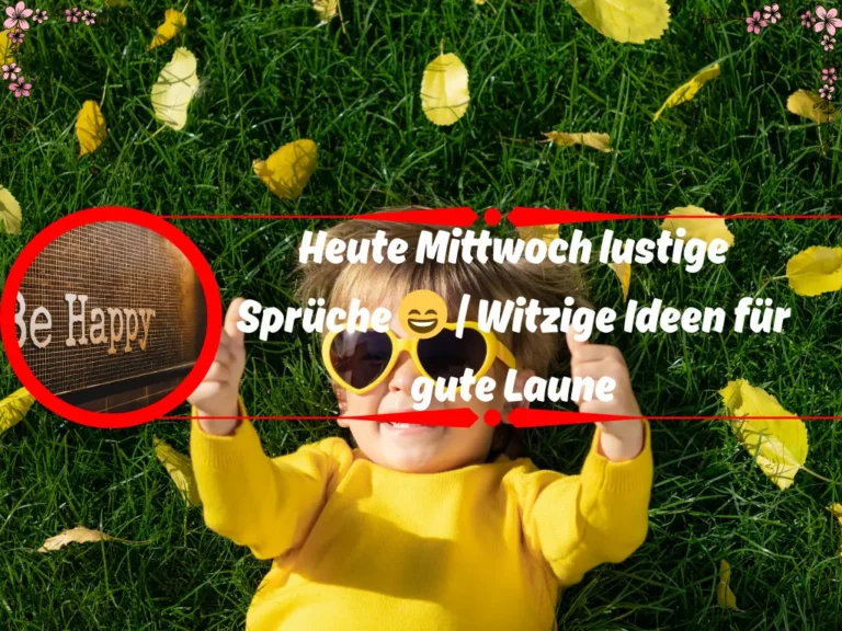 heute mittwoch lustige