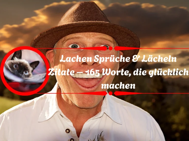 Lachen Sprüche & Lächeln Zitate – 165 Worte, die glücklich machen Lachen Sprüche