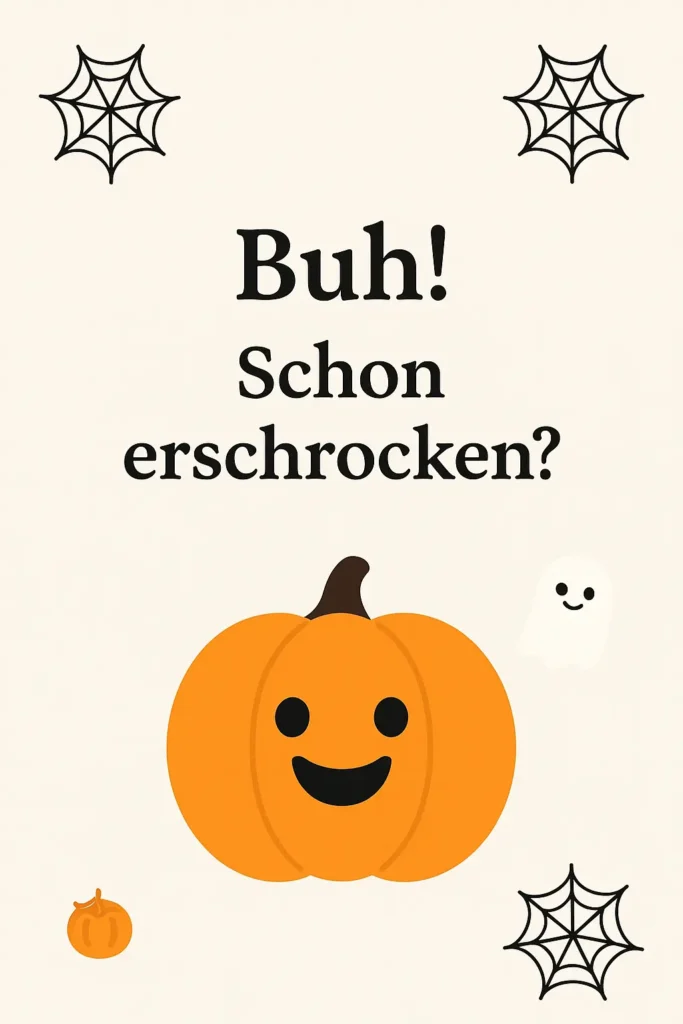 Kurzer Spruch zu Halloween – minimalistisches Design mit Kürbis und Zitat „Buh! Schon erschrocken?“ – helles Pinterest-Layout, lustigespruche.com.