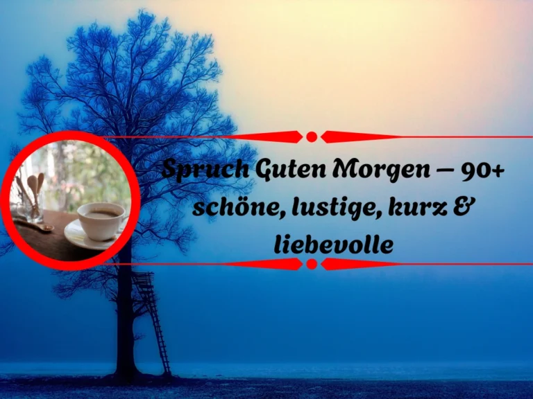 Spruch Guten Morgen