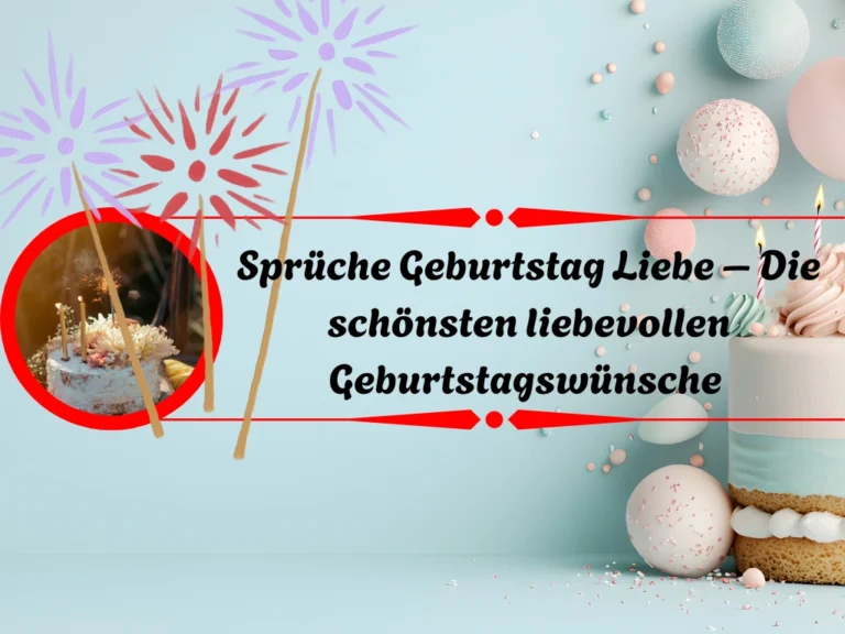 Sprüche Geburtstag Liebe