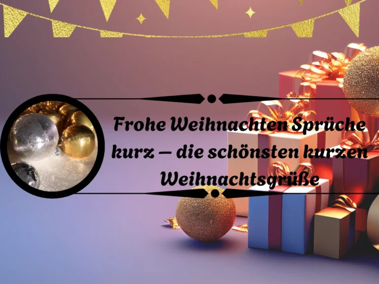 Frohe Weihnachten Sprüche kurz – die schönsten kurzen Weihnachtsgrüße Frohe Weihnachten Sprüche kurz