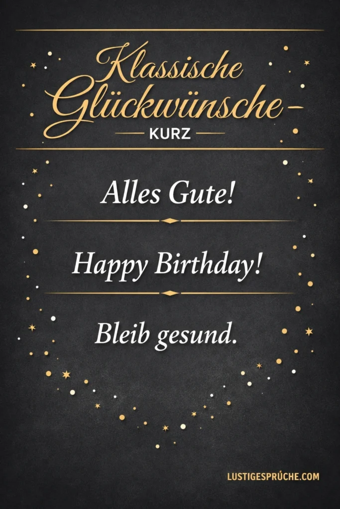 Glückwünsche zum Geburtstag Mann kurz