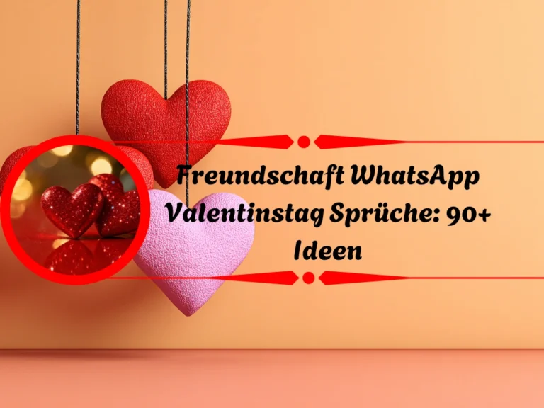 Freundschaft WhatsApp Valentinstag Sprüche