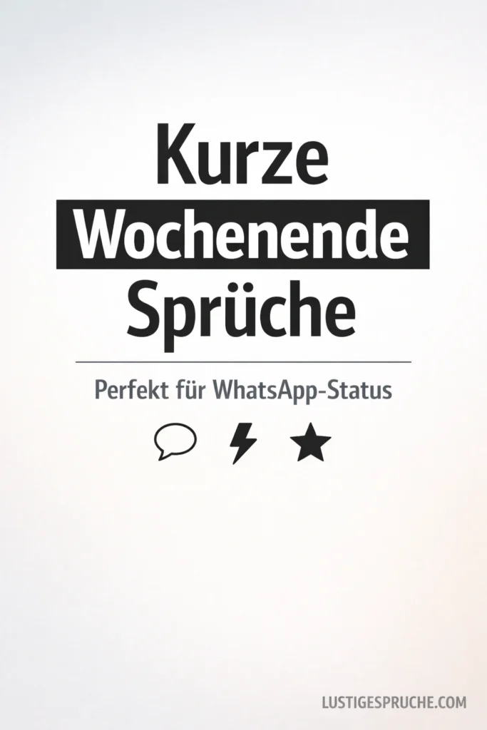 Wochenende Sprüche