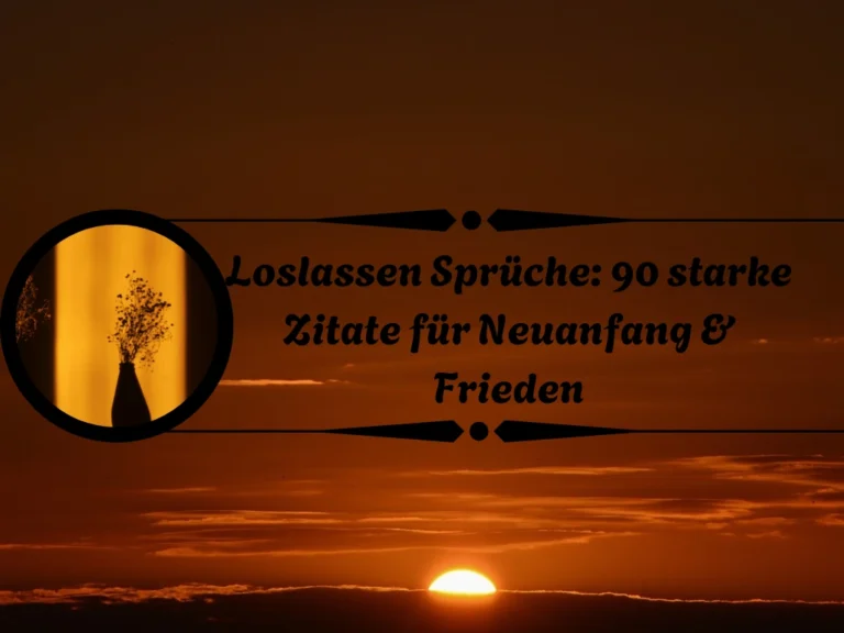 Loslassen Sprüche