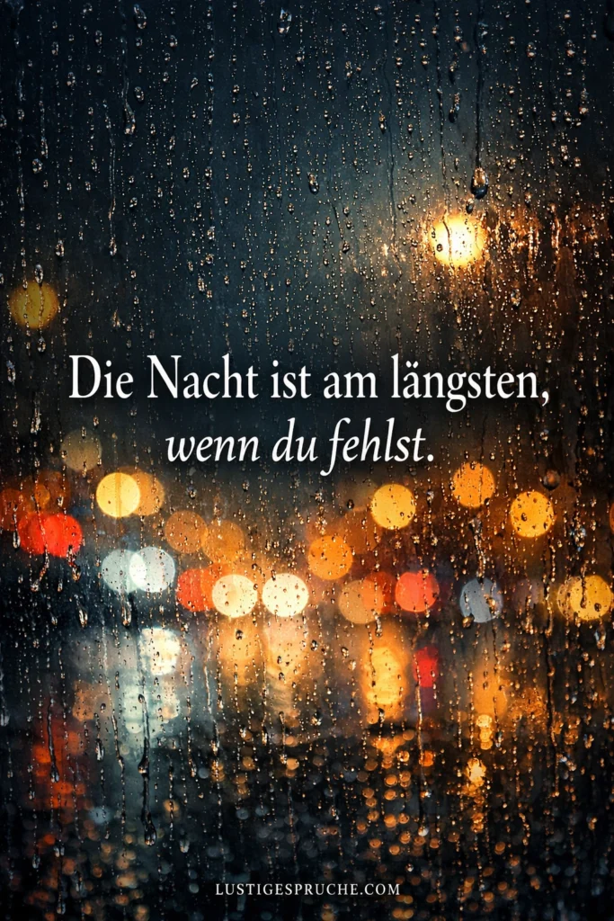 Sprüche für Sehnsucht