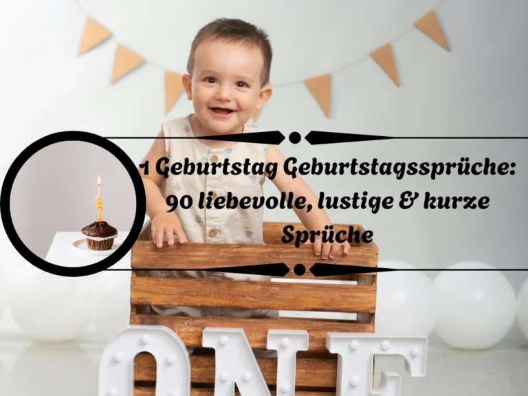 1 Geburtstag Geburtstagssprüche